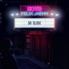 FELIX JAEHN — READY FOR YOUR LOVE (FT.SOPHIE ELLIS-BEXTOR)